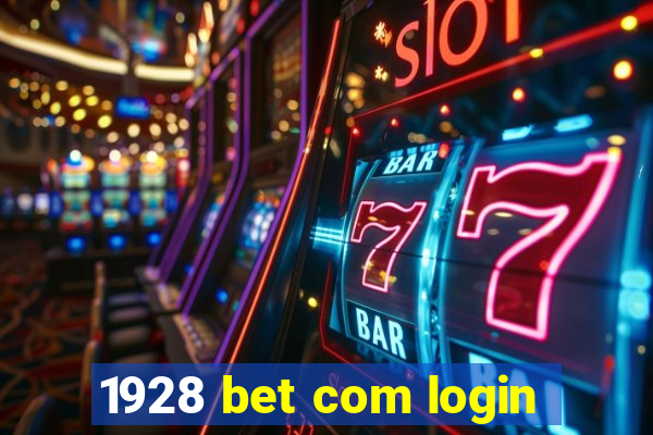 1928 bet com login